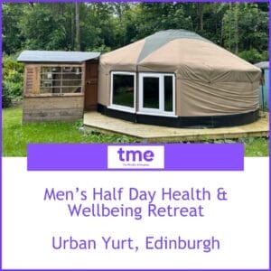 SOLD OUT - Men's Half Day Health & Wellbeing Retreat at The Urban Yurt, Edinburgh - 14th February 2026